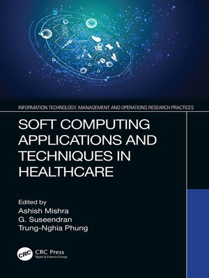 cover image of Soft Computing Applications and Techniques in Healthcare
